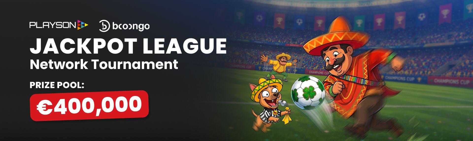 Jackpot League €400K