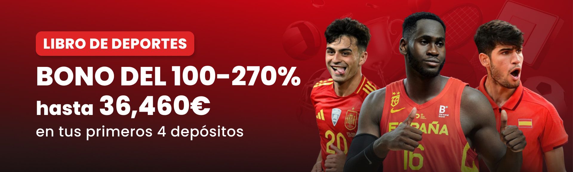 Bono Deportes – Hasta 270%